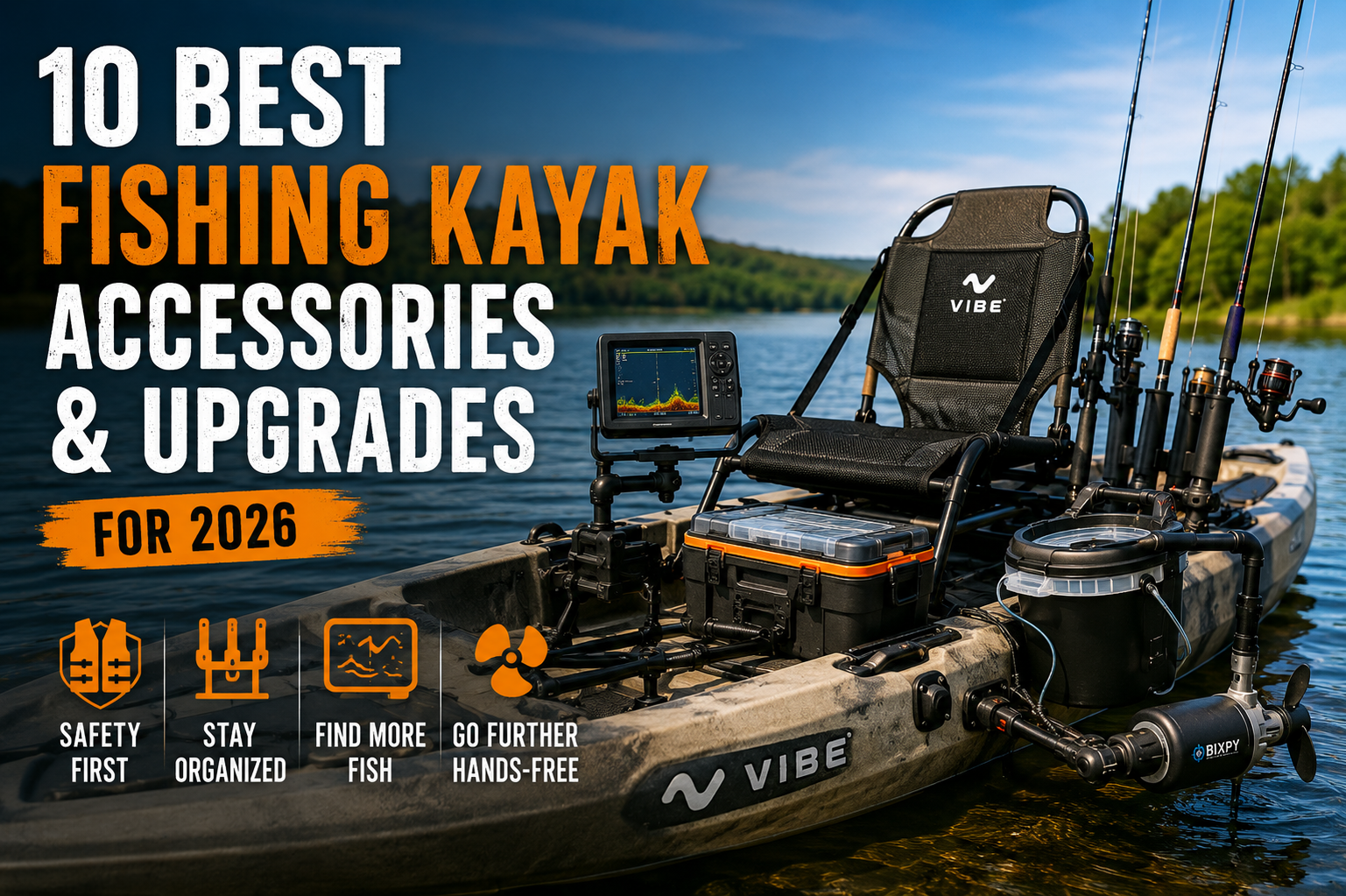 10 Best Fishing Kayak Accessories & Upgrades for 2026