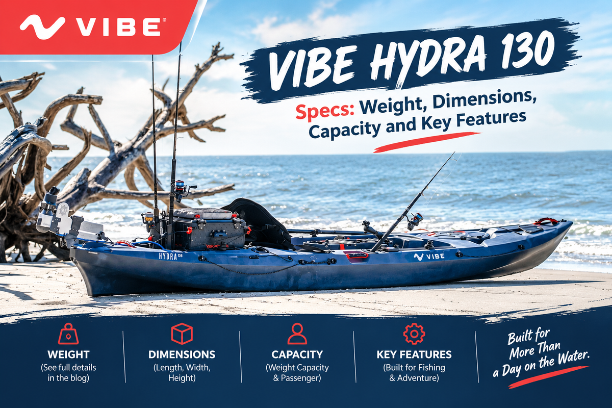 Vibe Hydra 130 Specs: Weight, Dimensions, Capacity and Key Features